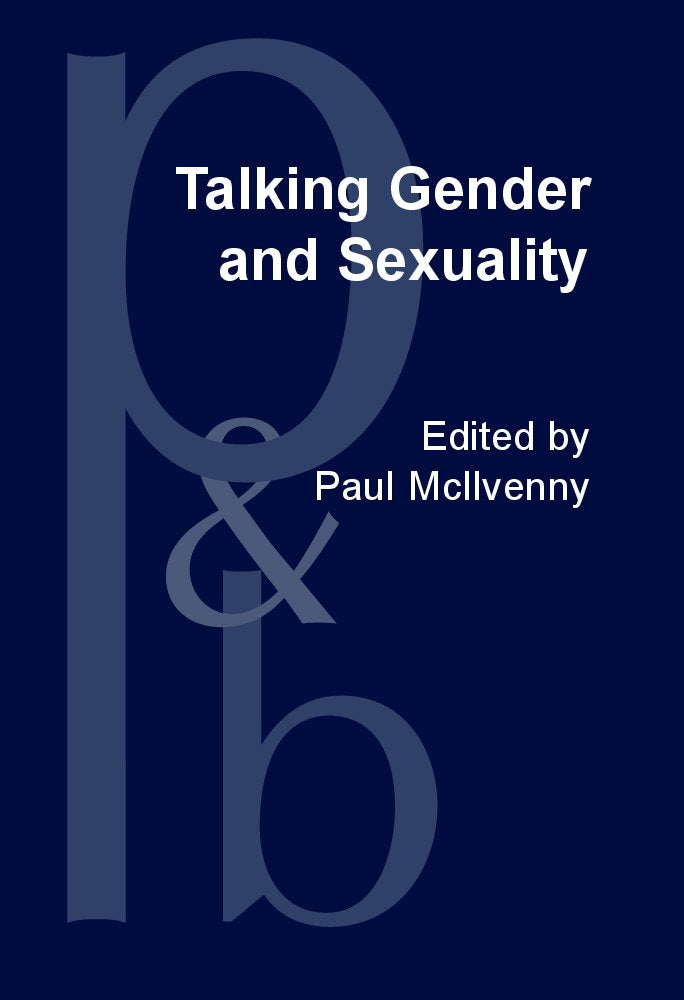 Talking Gender and Sexuality (Pragmatics & Beyond New Series) Social Sciences
