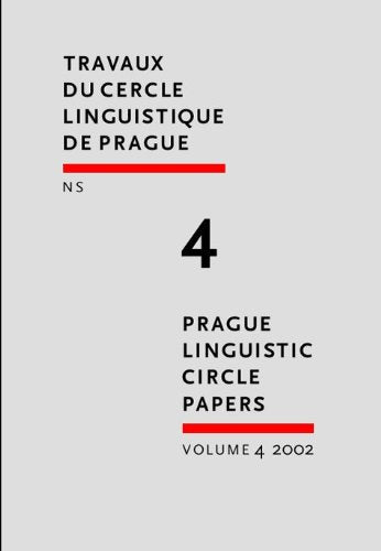 Prague Linguistics Circle Papers: Travaux Du Cercle Linguistique De Prague N.S. (4) (PRAGUE LINGUISTIC CIRCLE PAPERS, Band 4) Social Sciences