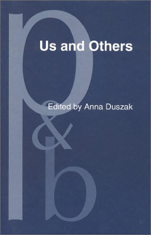 Us and Others: Social Identities Across Languages, Discourses and Cultures (Pragmatics & Beyond New Series) Social Sciences