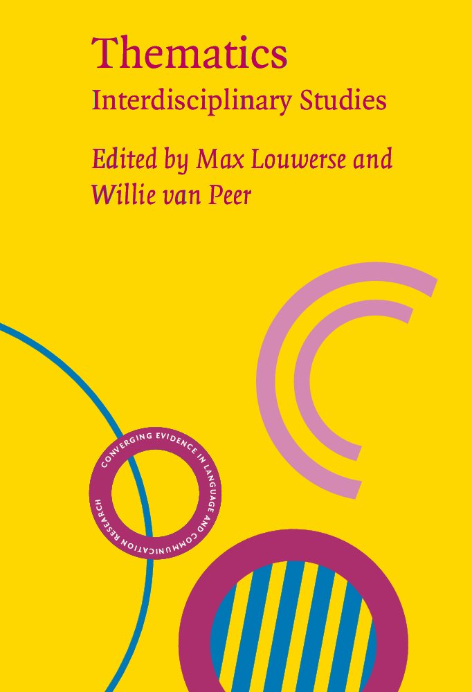 Thematics: Interdisciplinary Studies (Converging Evidence in Language and Communication Research, 3, Band 3) Social Sciences