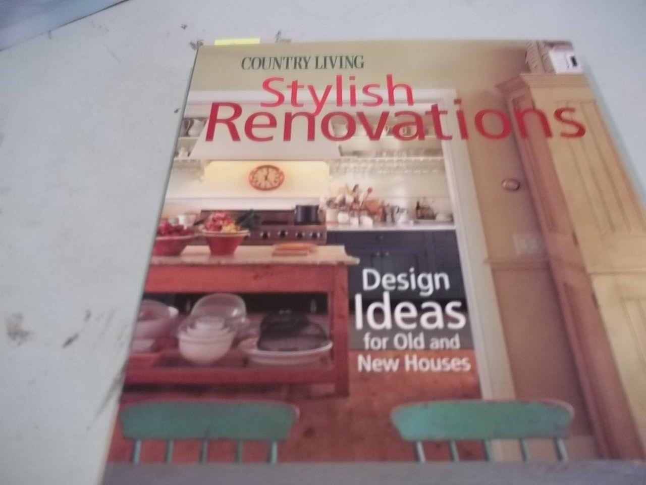 Stylish Renovations: Design Ideas for Old and New Houses book