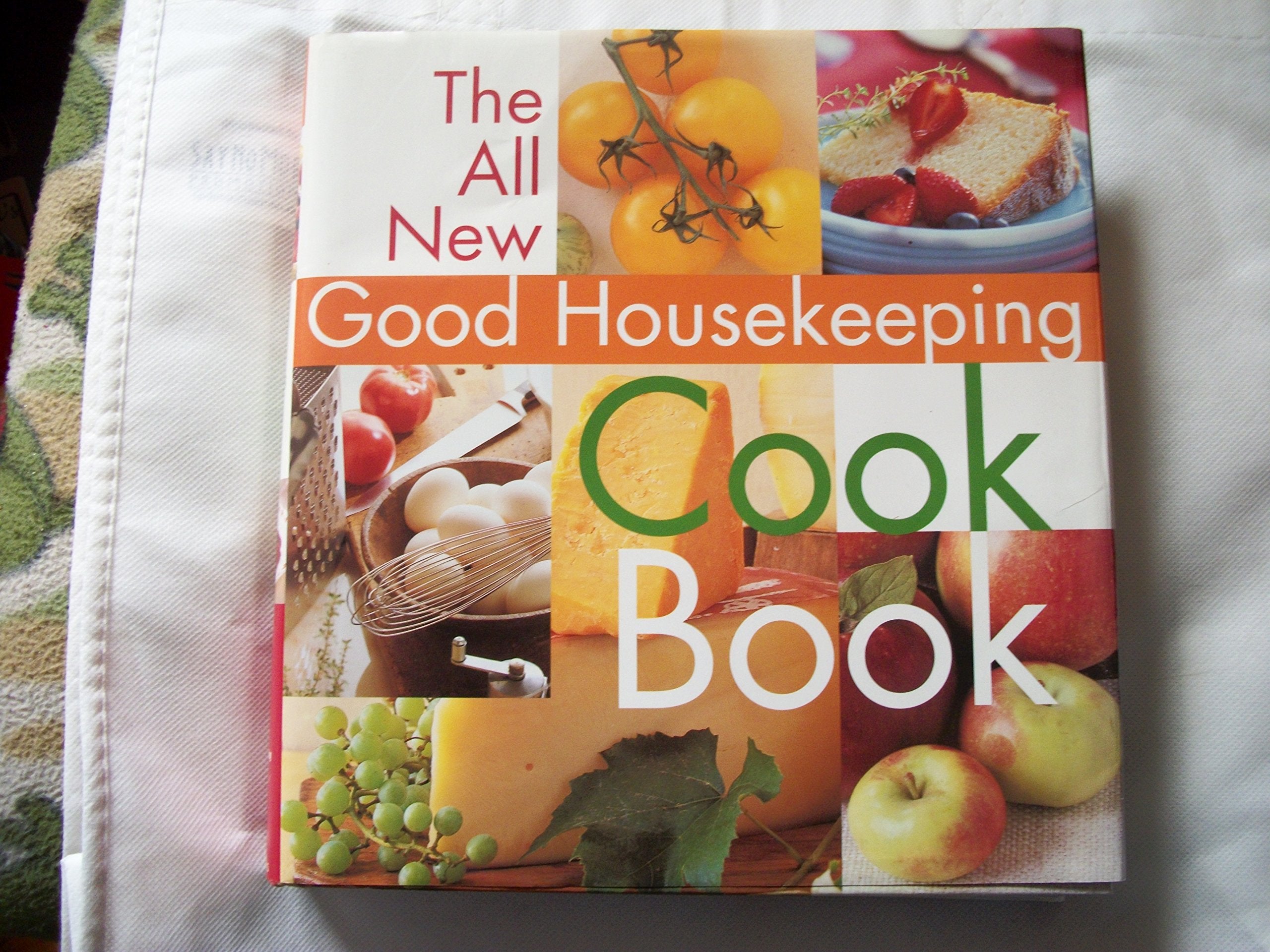 The All New Good Housekeeping Cookbook Cooking & Enjoying