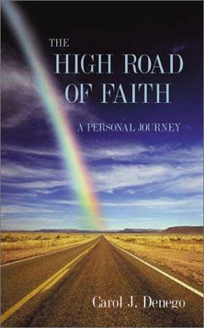 The High Road of Faith: A Personal Journey book