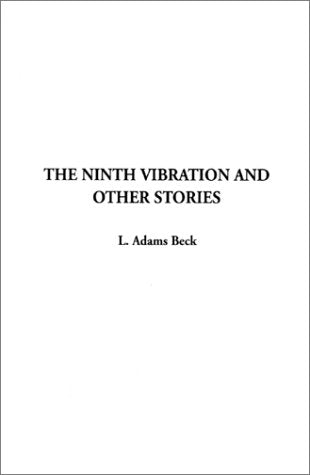 The Ninth Vibration and Other Stories Essays & Short Stories