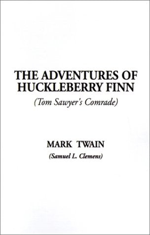 The Adventures of Huckleberry Finn book