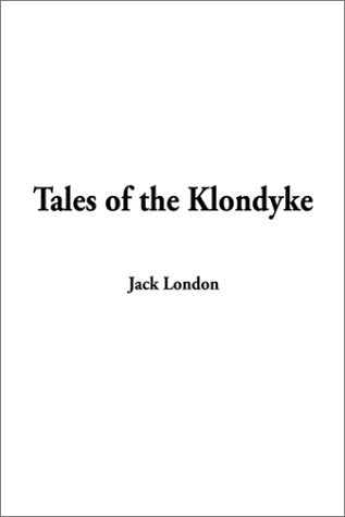 Tales of the Klondyke book