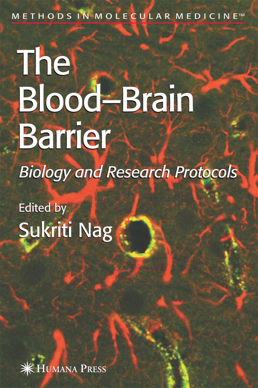 The Blood-Brain Barrier: Biology and Research Protocols book