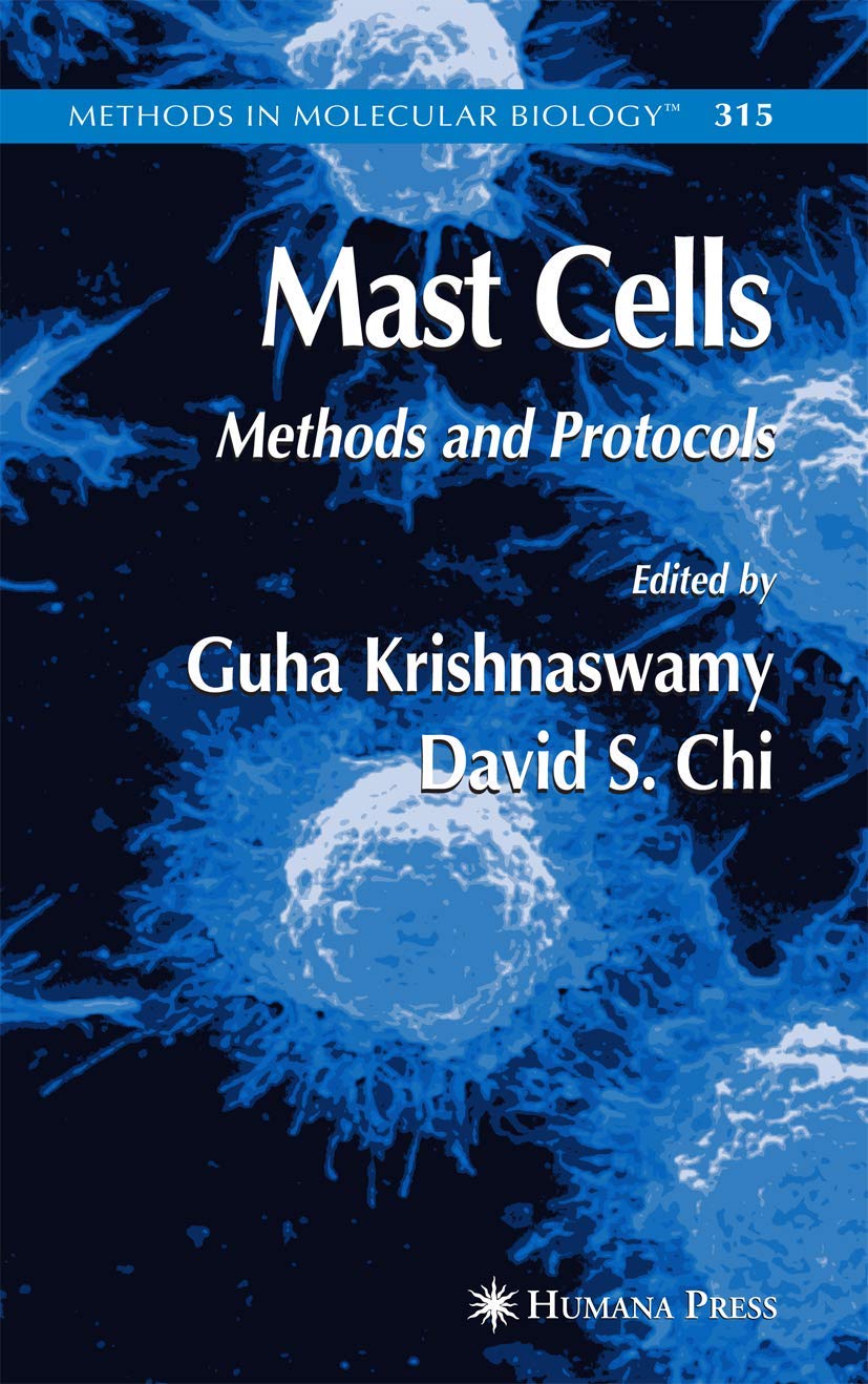 Mast Cells: Methods and Protocols (Methods in Molecular Biology, 315, Band 315) Medicine