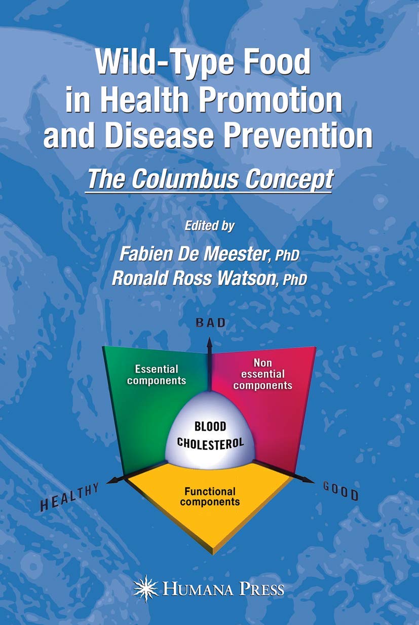 Wild-type Food in Health Promotion and Disease Prevention: The Columbus Concept Medicine