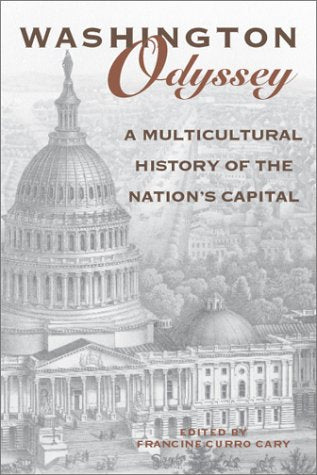 Washington Odyssey: A Multicultural History of the Nation's Capital General education