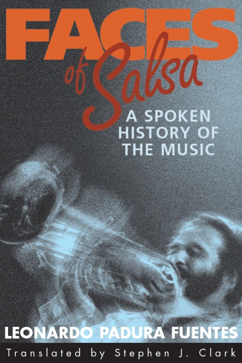 Faces of Salsa: A Spoken History of the Music Social Sciences