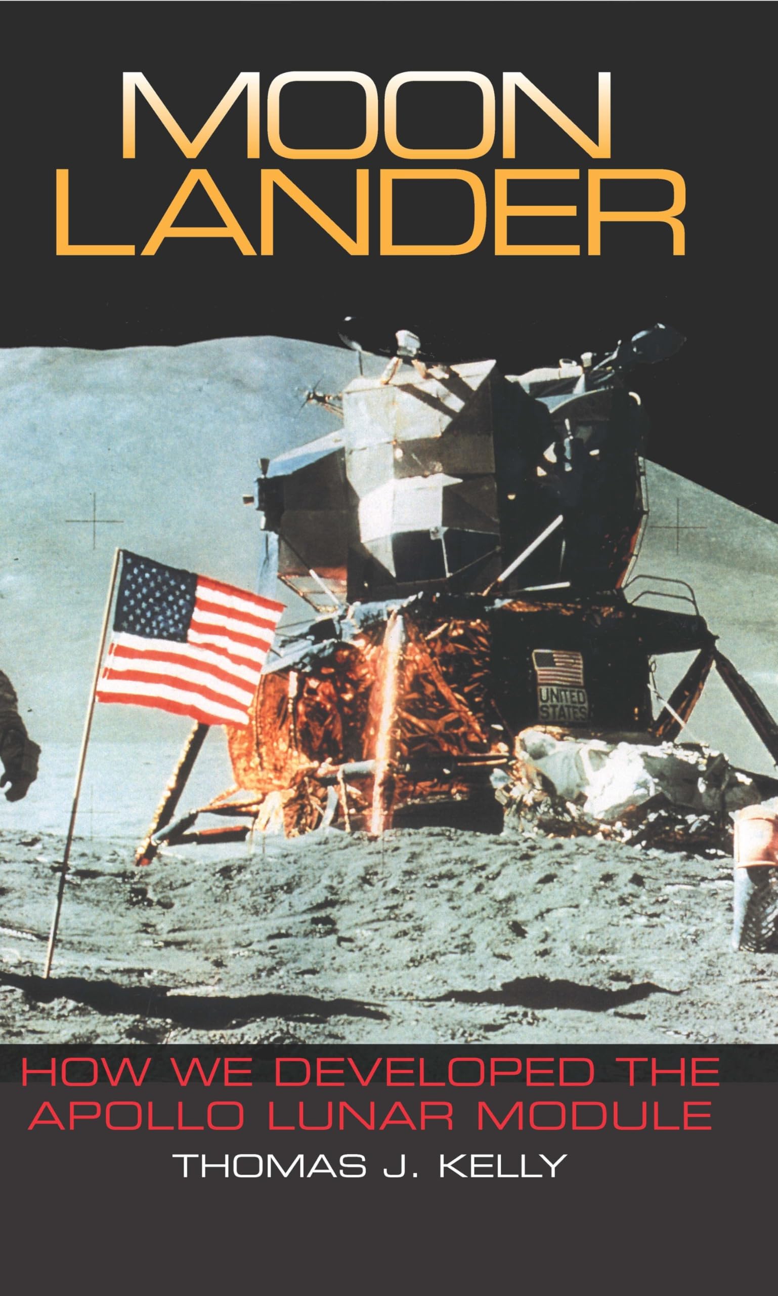 Moon Lander: How We Developed the Apollo Lunar Module (Smithsonian History of Aviation and Spaceflight (Paperback)) Business & Technology