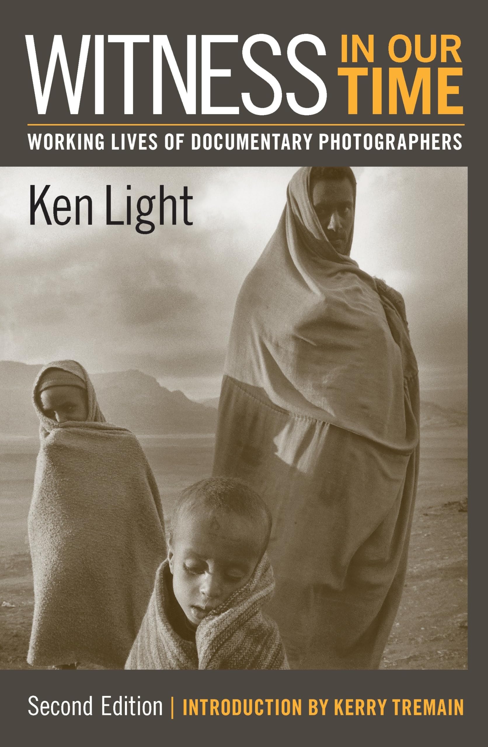 Witness in Our Time, Second Edition: Working Lives of Documentary Photographers book