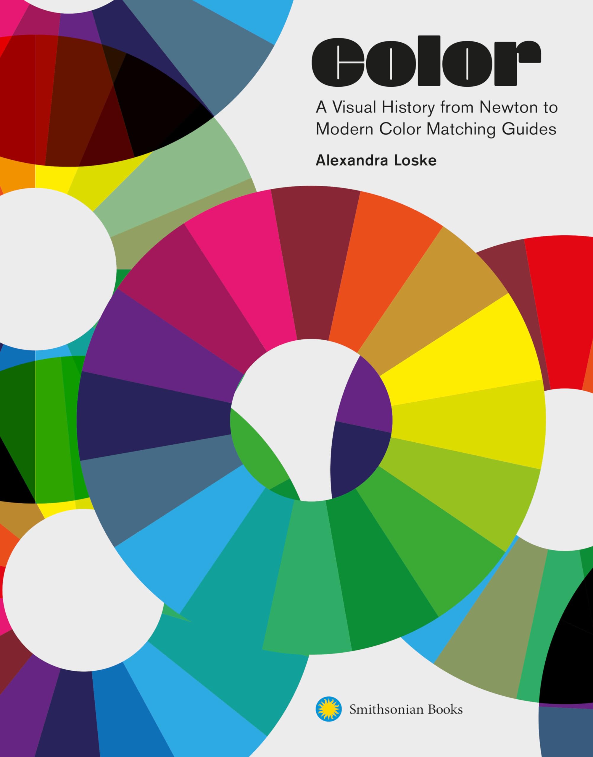 Color: A Visual History from Newton to Modern Color Matching Guides Film, Art & Culture