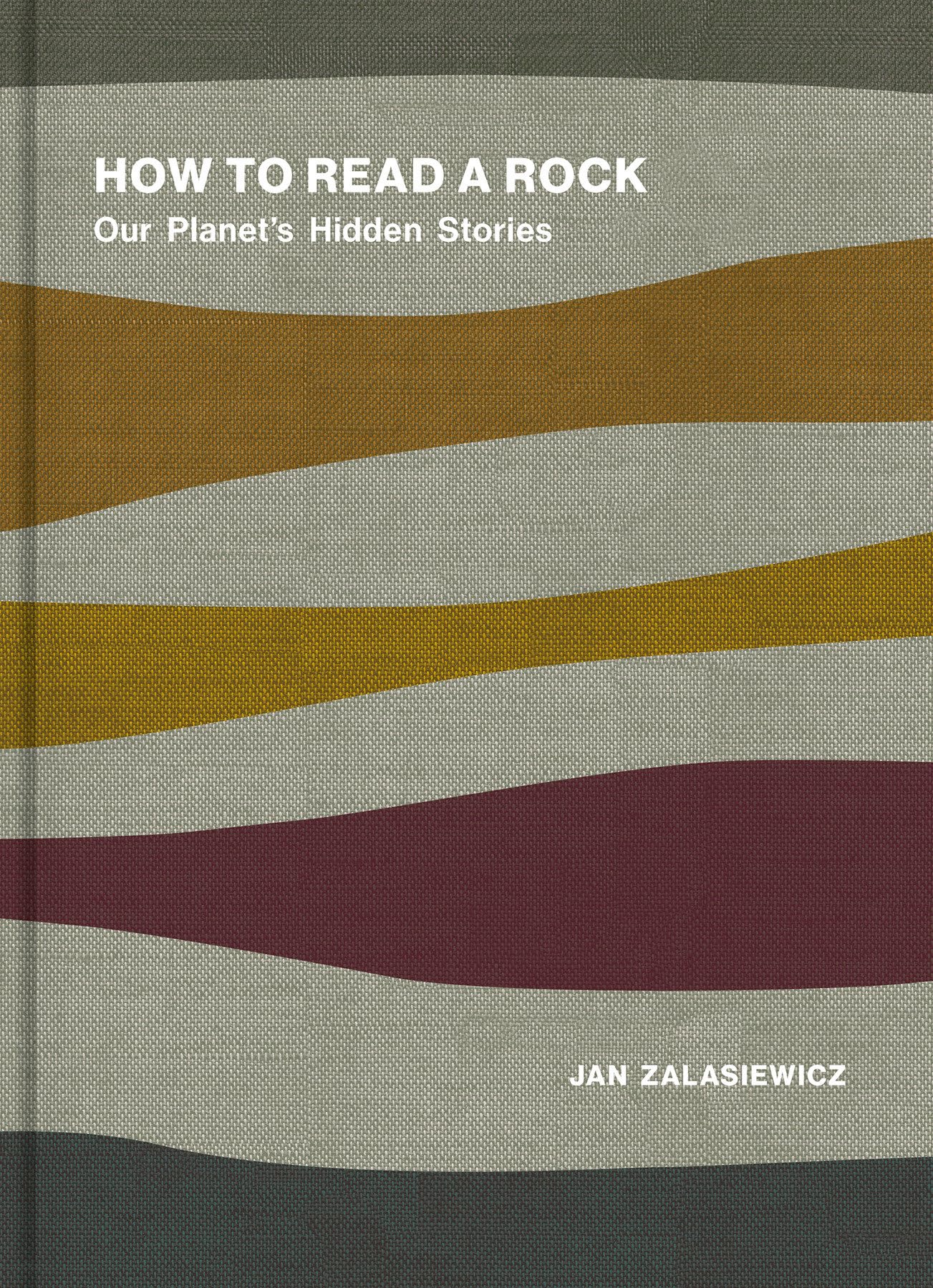 How to Read a Rock: Our Planet's Hidden Stories Mathematics