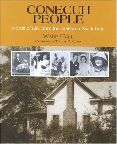 Conecuh People: Words Of Life From The Alabama Black Belt Sports