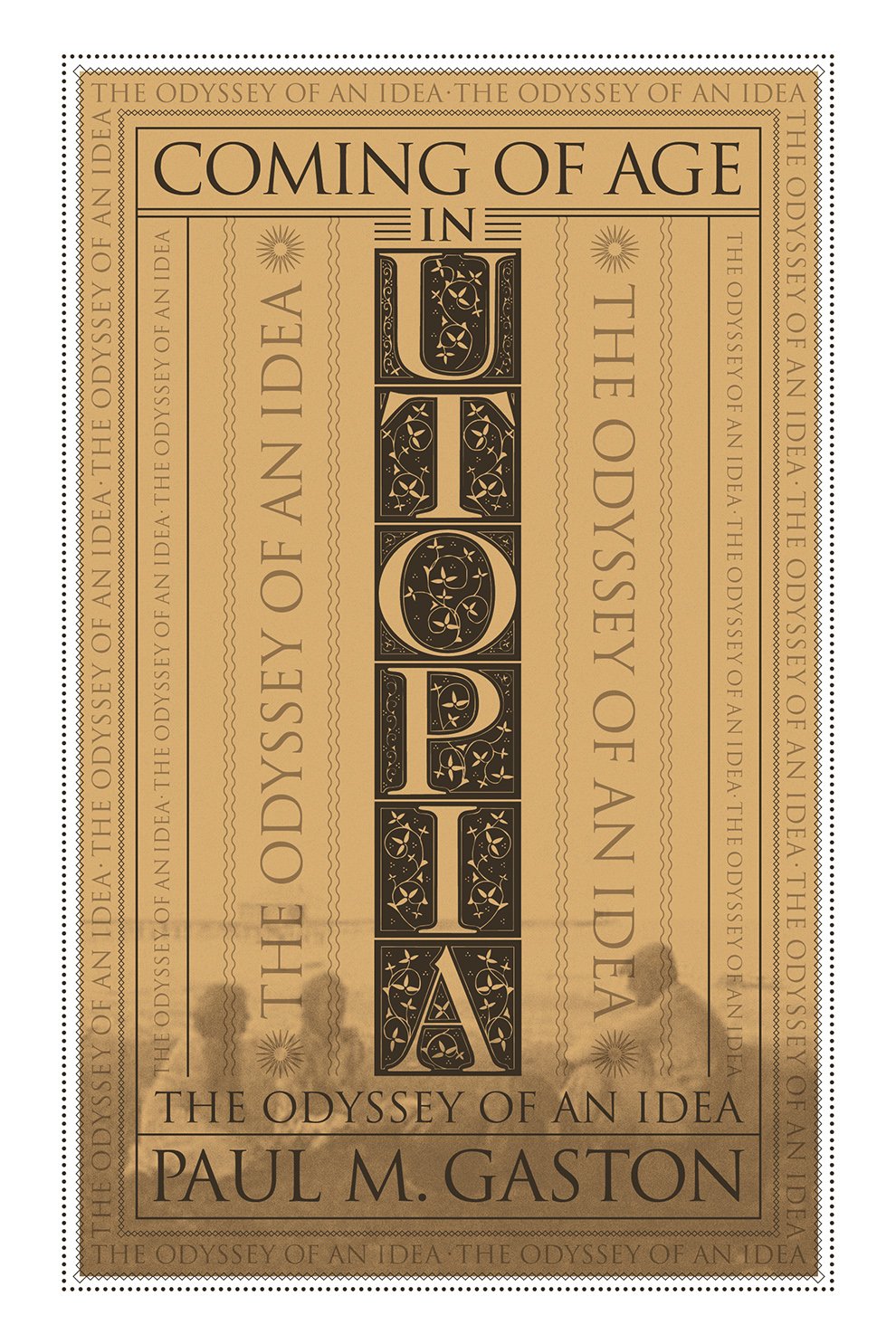 Coming of Age in Utopia: The Odyssey of an Idea Art & Literature