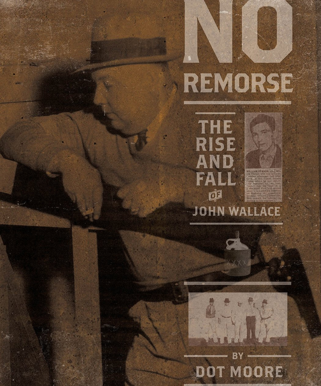 No Remorse: The Rise and Fall of John Wallace Memories