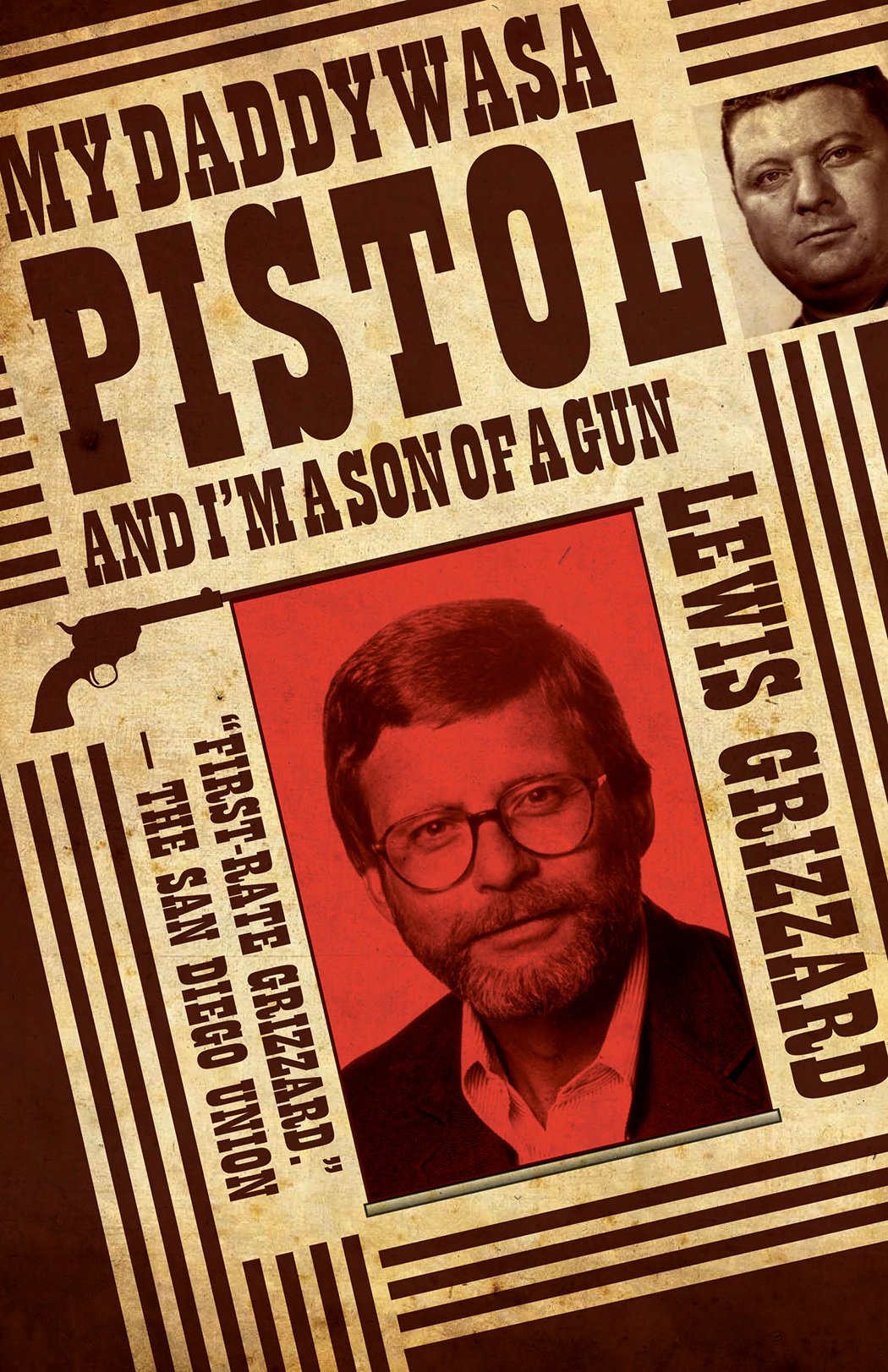 My Daddy Was a Pistol and I'm a Son of a Gun Essays & Short Stories