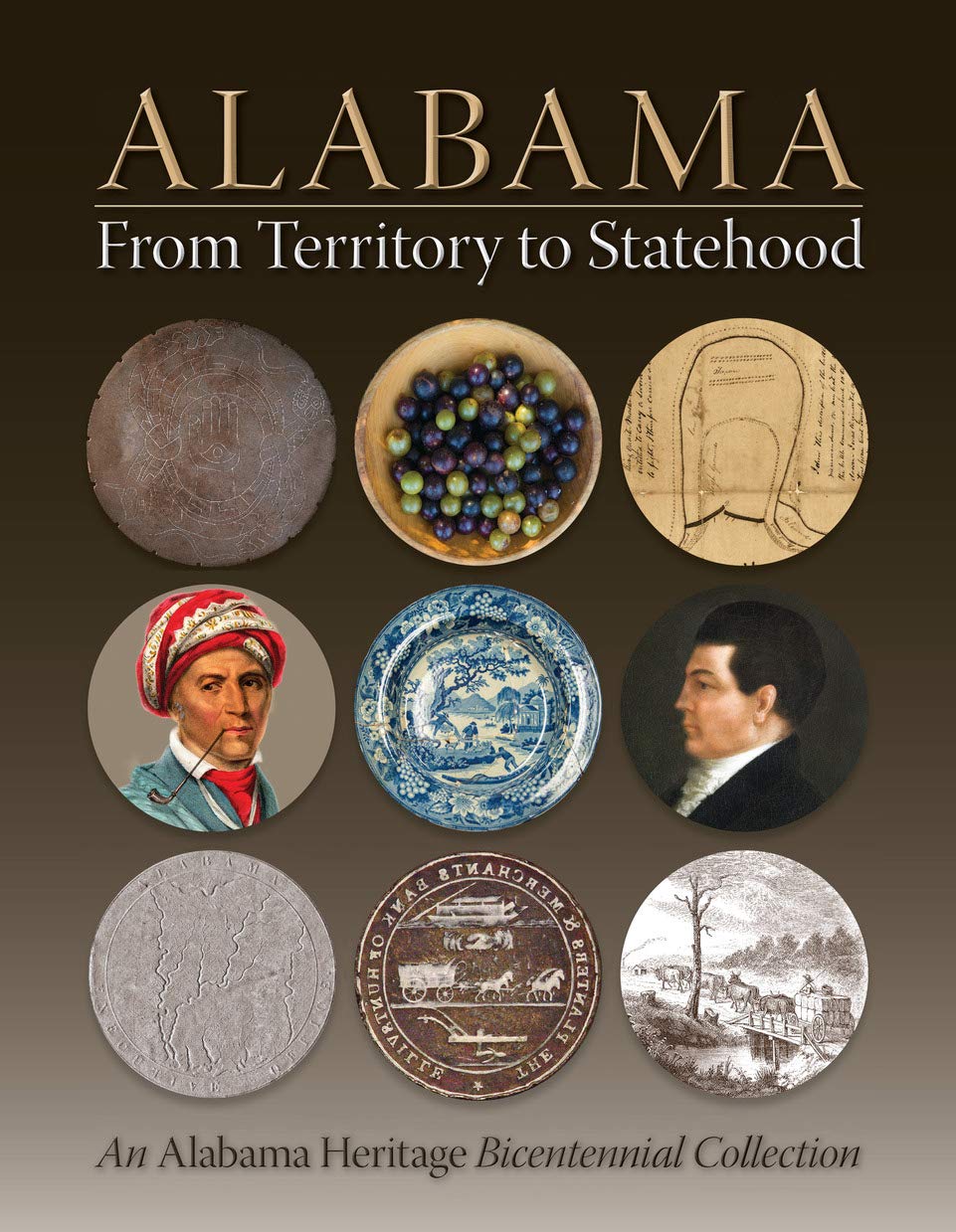 Alabama from Territory to Statehood: An Alabama Heritage Bicentennial Collection Film, Art & Culture