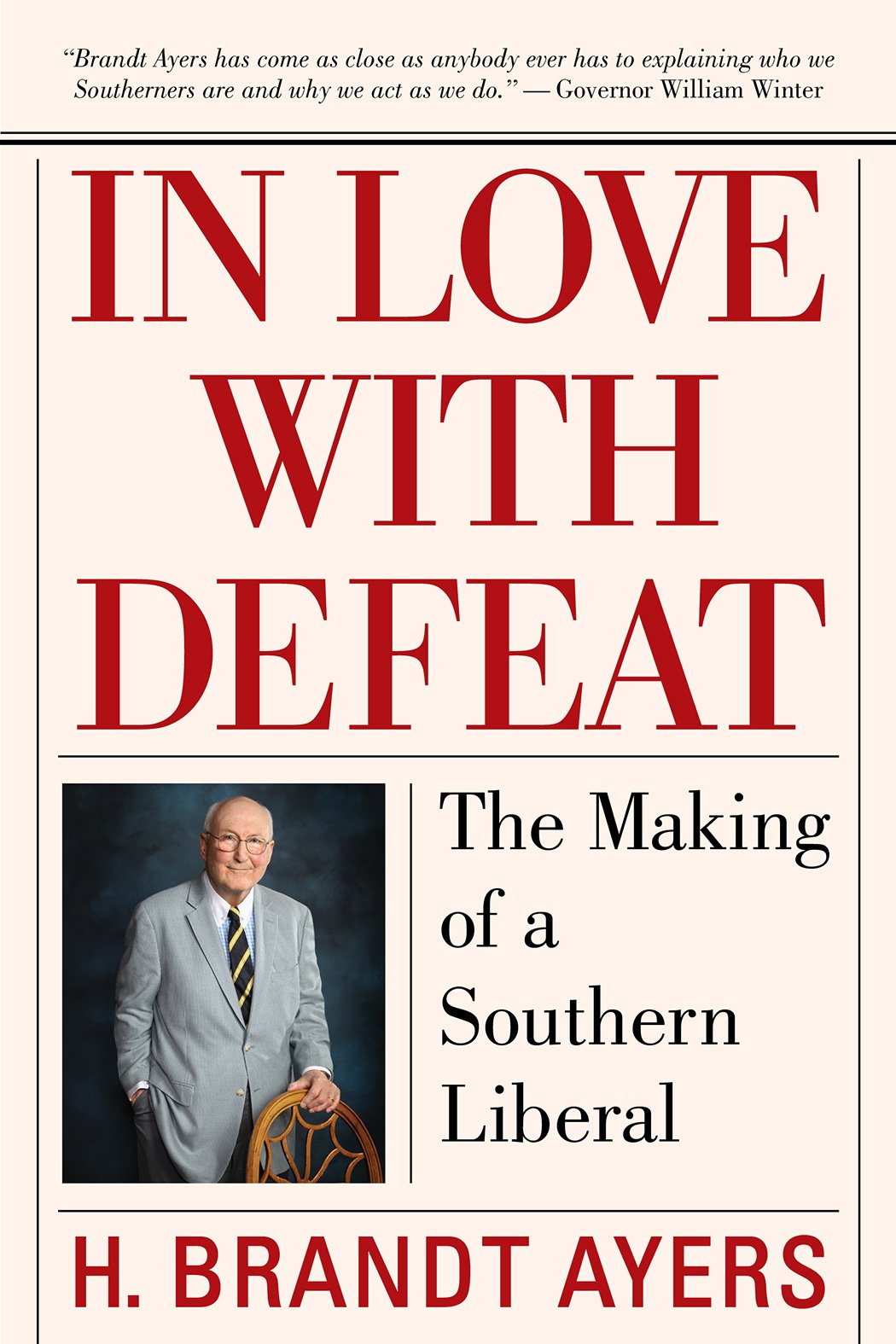 In Love with Defeat: The Making of a Southern Liberal Media & Communication