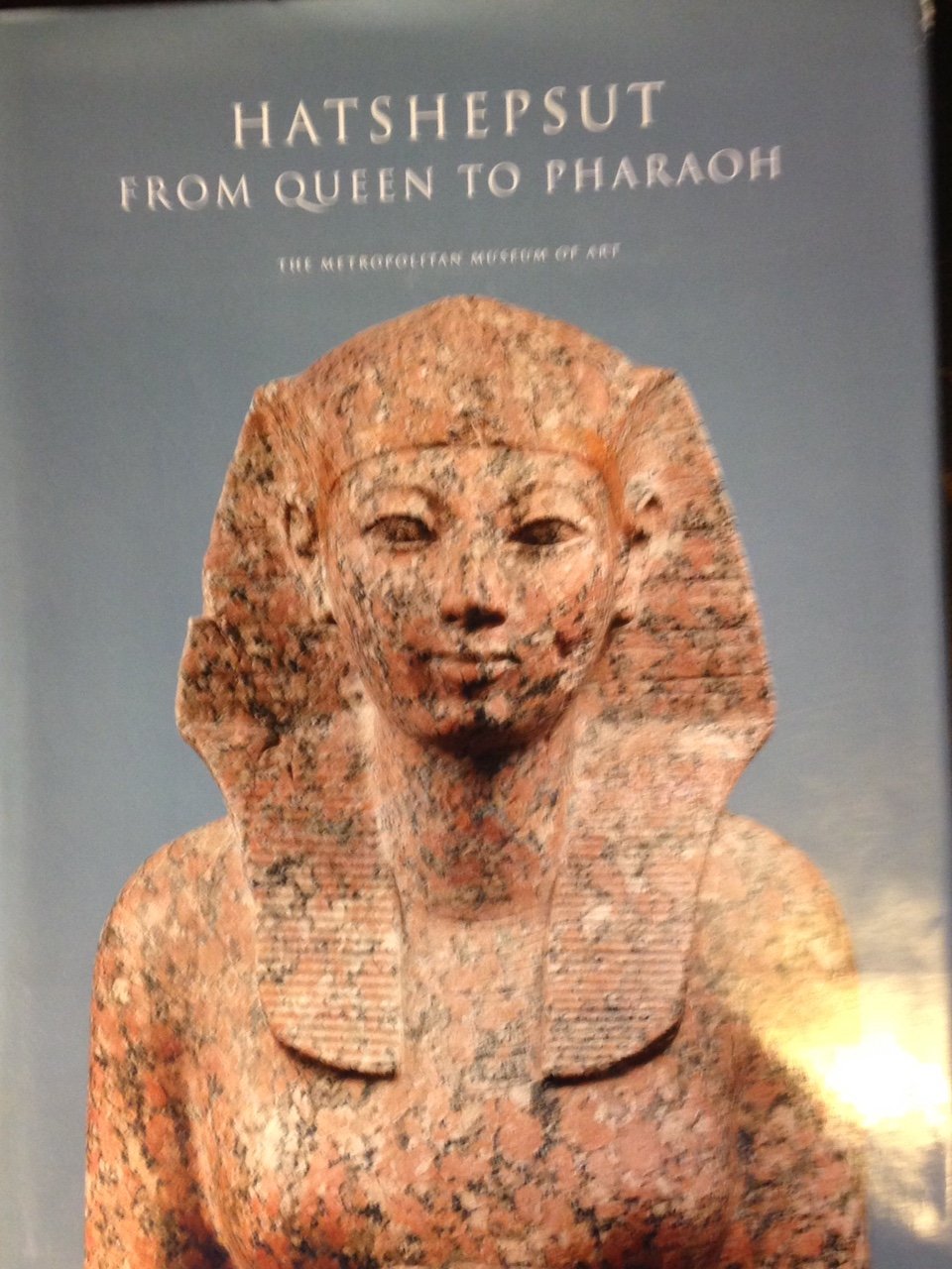 Hatshepsut : From Queen to Pharaoh Books