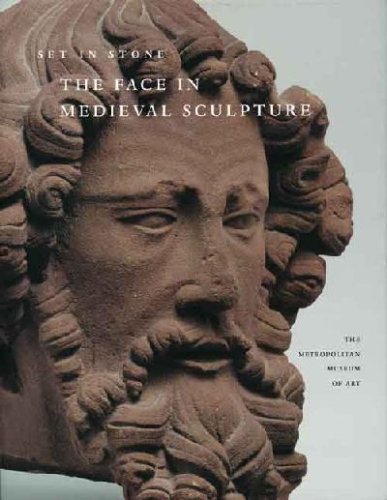 Set in Stone : The Face in Medieval Sculpture book