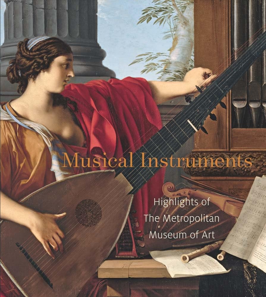 Musical Instruments: Highlights of the Metropolitan Museum of Art (Metropolitan Museum of Art Series) Film, Art & Culture