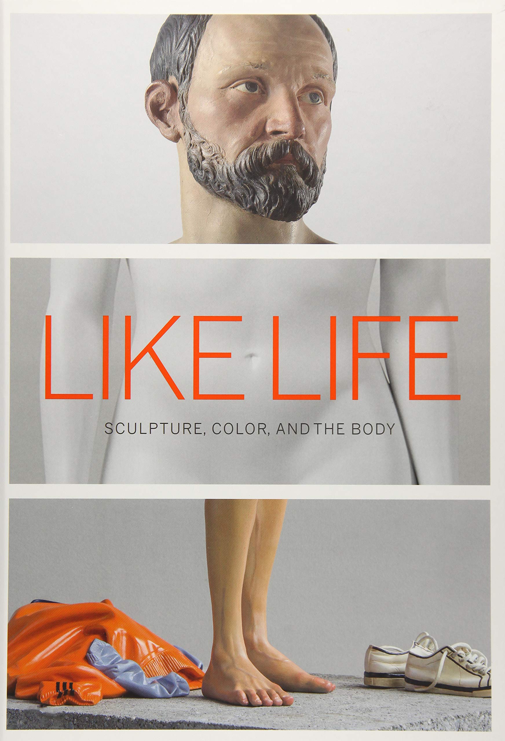 Like Life: Sculpture, Color, and the Body Film, Art & Culture
