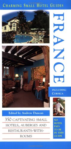 Charming Small Hotel Guides France Travel