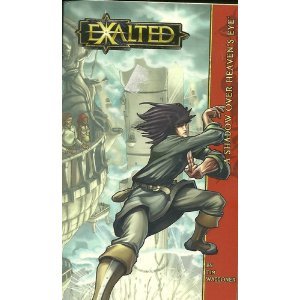 Exalted 5 a Shadow over Heave Fantasy & Sci-Fi