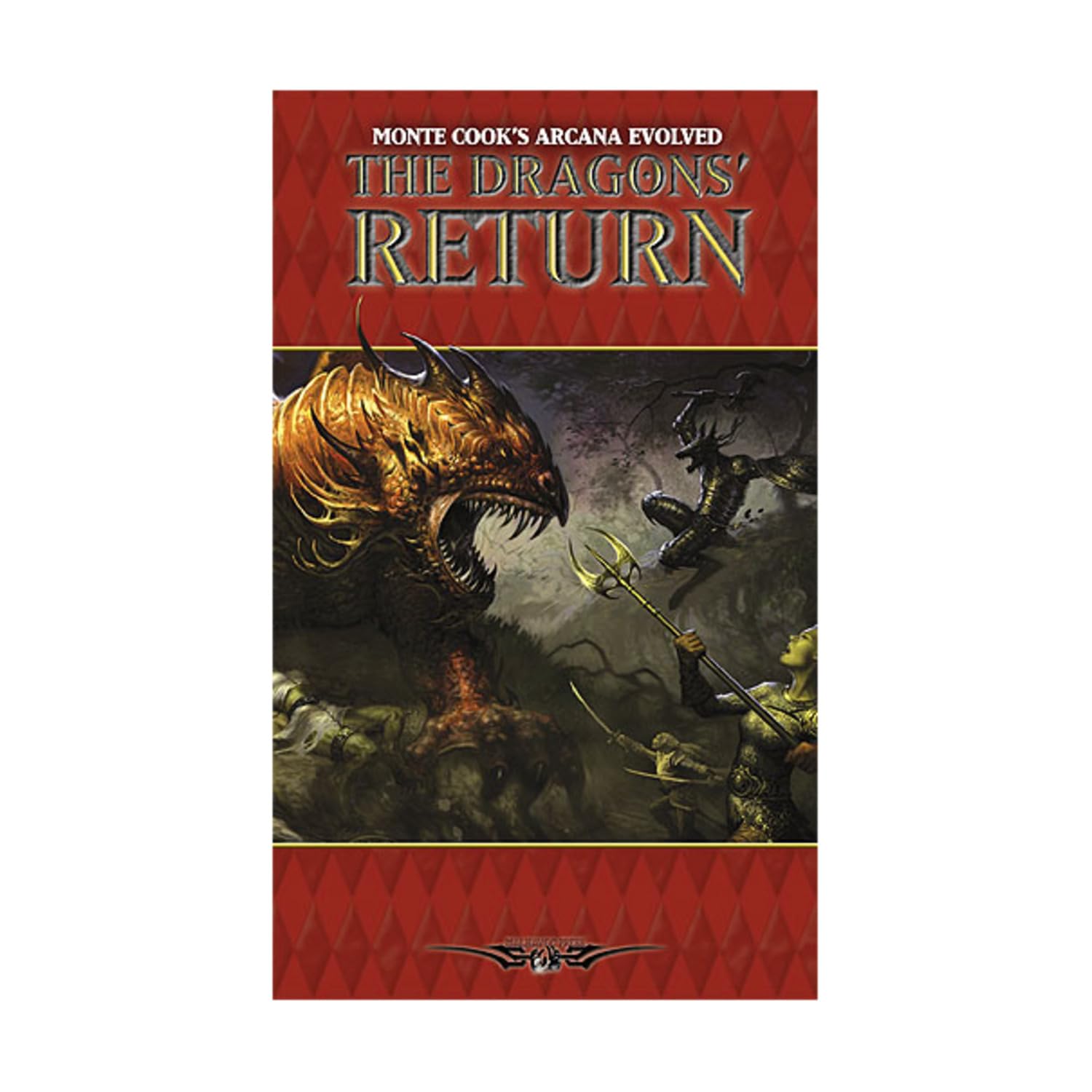The Dragons Return: Tales From The Land Of The Diamond Throne (Monte Cook's Arcana Evovled) Fantasy & Sci-Fi