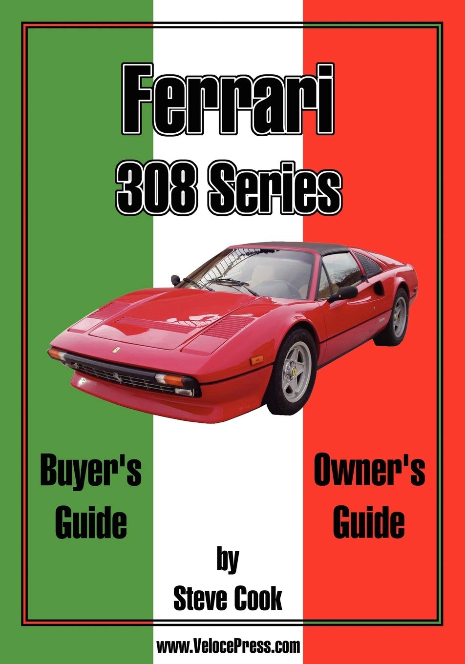 Ferrari 308 Series Buyer's Guide & Owner's Guide Leisure, Home & Garden