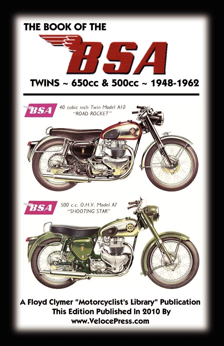 BOOK OF THE BSA TWINS 650cc & 500cc 1948-1962 book