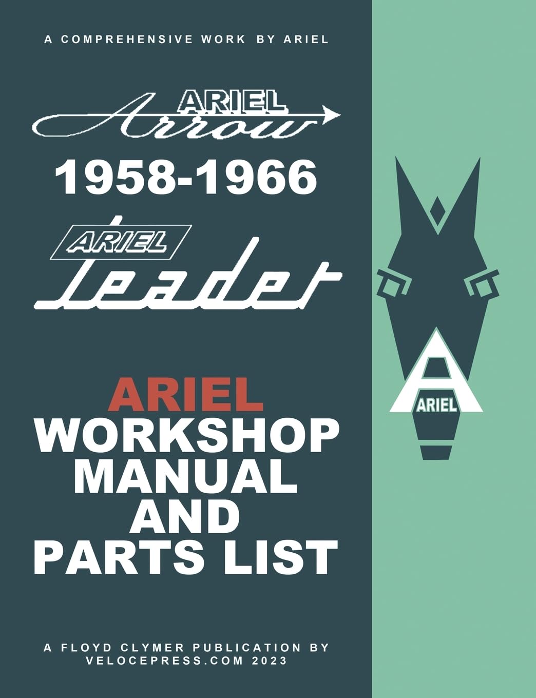 Ariel Leader & Arrow 1958-1966 Factory Workshop Manual & Illustrated Parts List Business & Technology