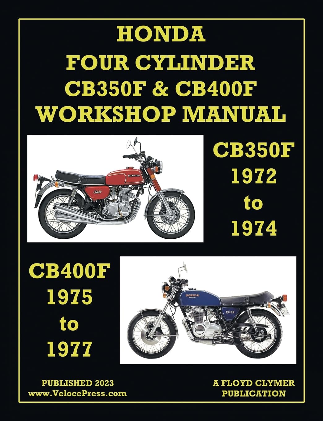 Honda 1972-1977 4-Cylinder Cb350f & Cb400f Workshop Manual Leisure, Home & Garden