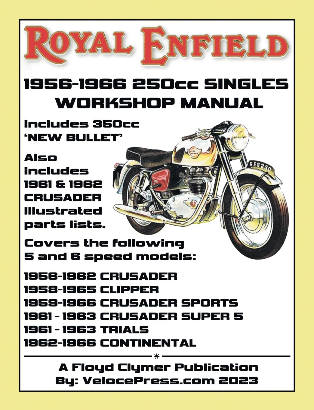 ROYAL ENFIELD 1956-1966 250cc CRUSADER SERIES & 350cc 'NEW BULLET' FACTORY WORKSHOP MANUAL & PARTS MANUAL Leisure, Home & Garden
