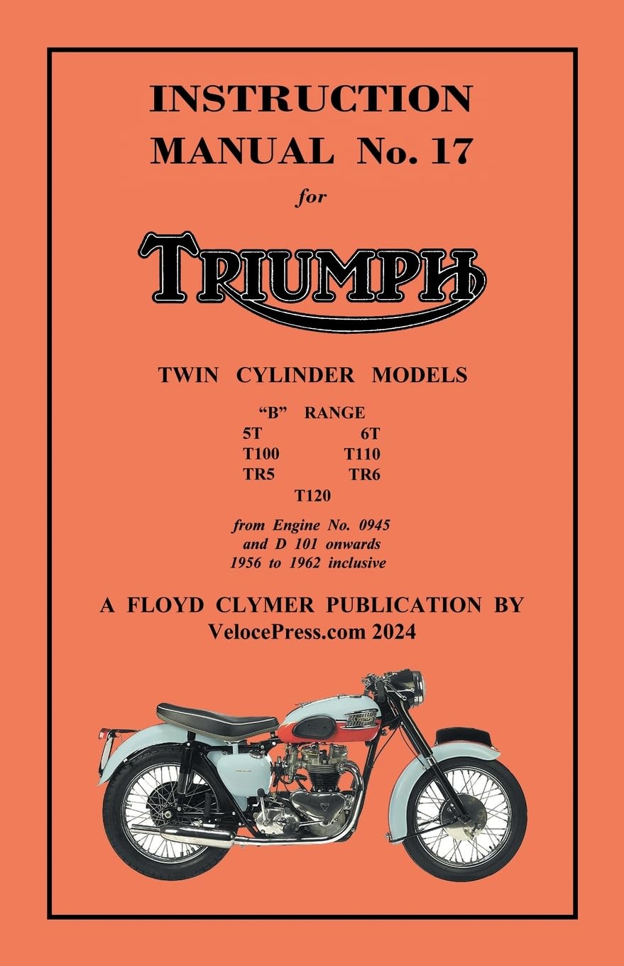 TRIUMPH 1956-1962 PRE-UNIT 650cc & 500cc TWINS - FACTORY MANUAL No.17 Leisure, Home & Garden