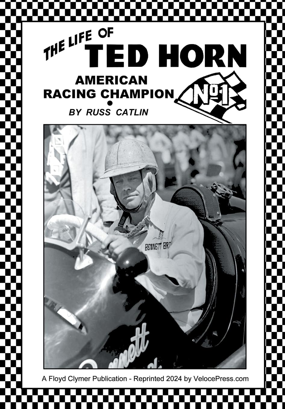 The Life of Ted Horn - American Racing Champion Memories