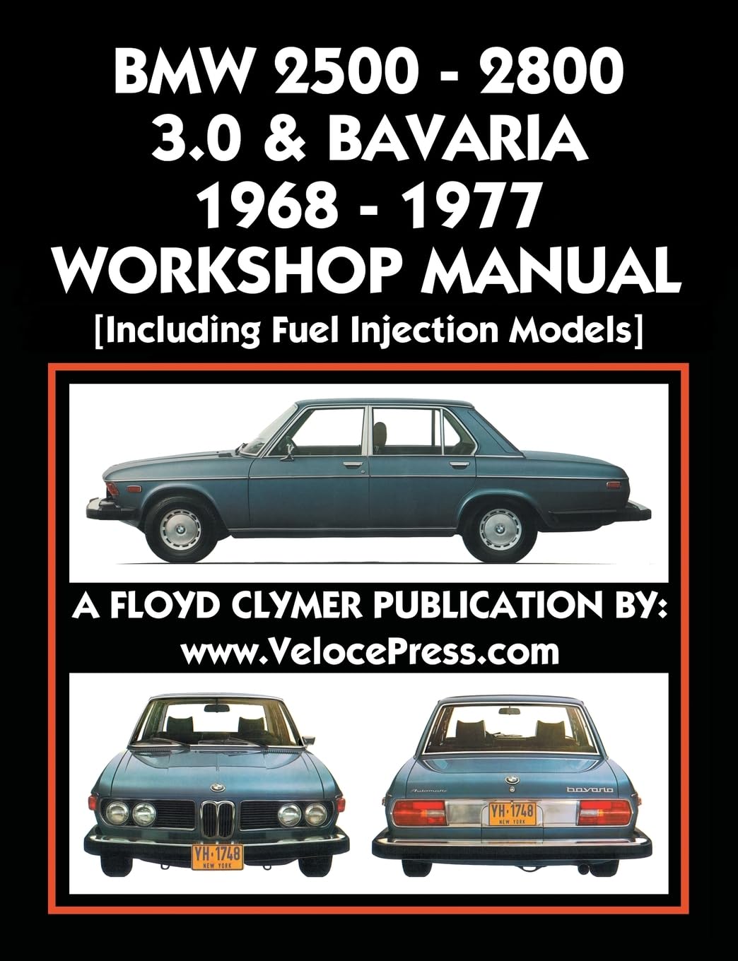 BMW 2500 - 2800 - 3.0 & Bavaria 1968-1977 Workshop Manual - Including Fuel Injection Models Books