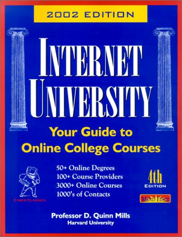 Internet University: Your Guide to Online College Courses: 2002 Edition Computer Science