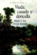 Viuda, Casada y Doncella (Juan de La Cuesta Hispanic Monographs Edicones Criticas) Social Sciences