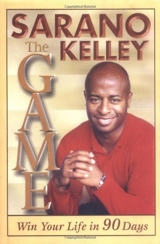 The Game: Win Your Life in 90 Days Business, Finance & Career