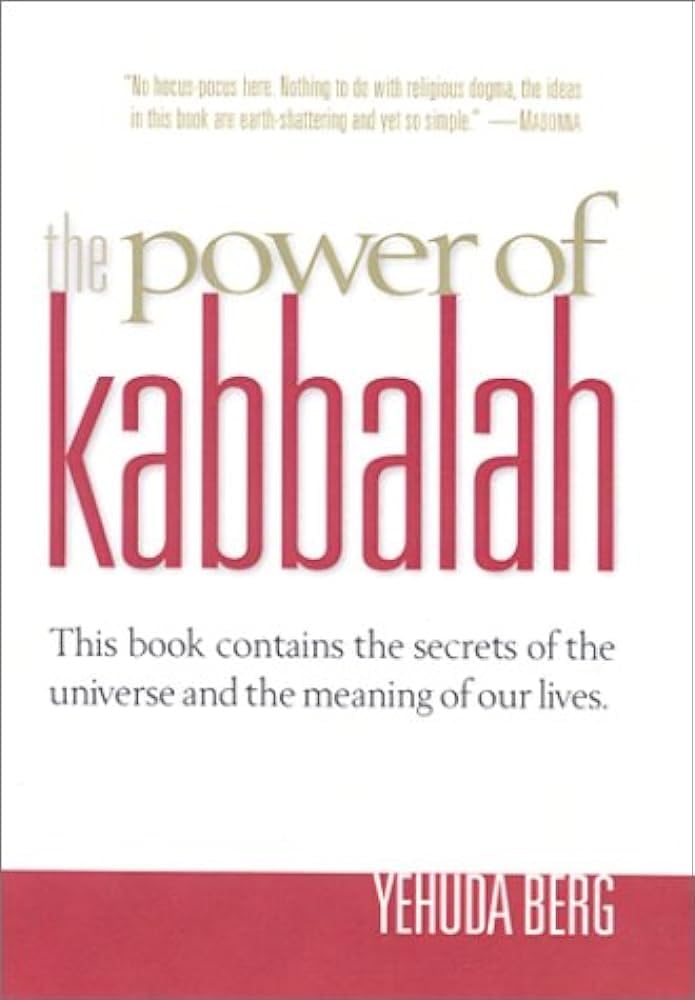 The Power of Kabbalah : This Book Contains the Secrets of the Universe and the Meaning of Our Lives Religion & Esotericism