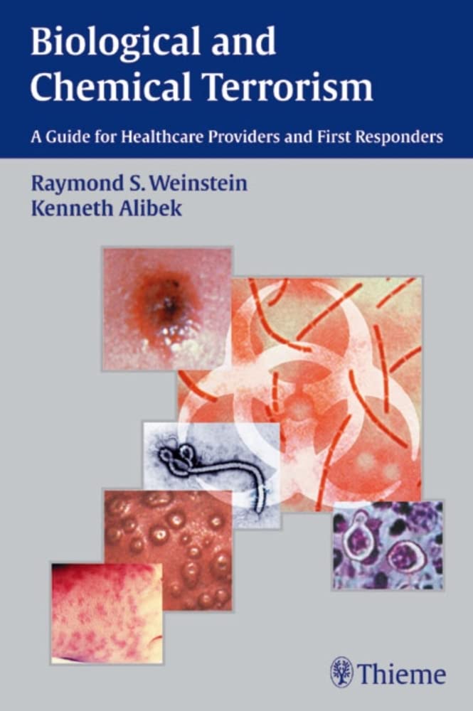Biological and Chemical Terrorism: A Guide for Healthcare Providers and First Responders Medicine