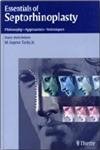 Essentials of Septorhinoplasty: Philosophy-Approaches-Techniques Medicine