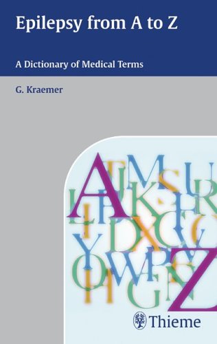 Epilepsy from a - Z: Dictionary of Medical Terms Medicine