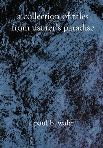 A Collection Of Tales From Usurer's Paradise Contemporary literature
