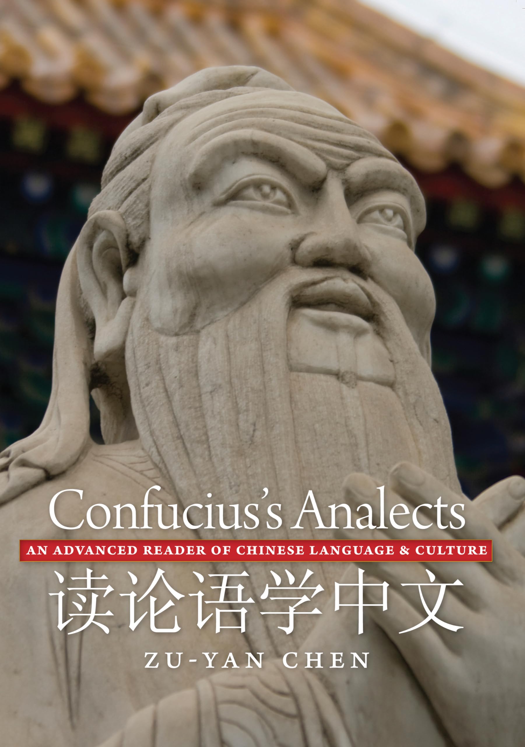 Confucius's Analects: An Advanced Reader of Chinese Language and Culture Social Sciences