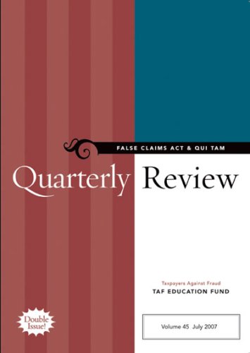 False Claims Act & Qui Tam Review, July 2007 Law